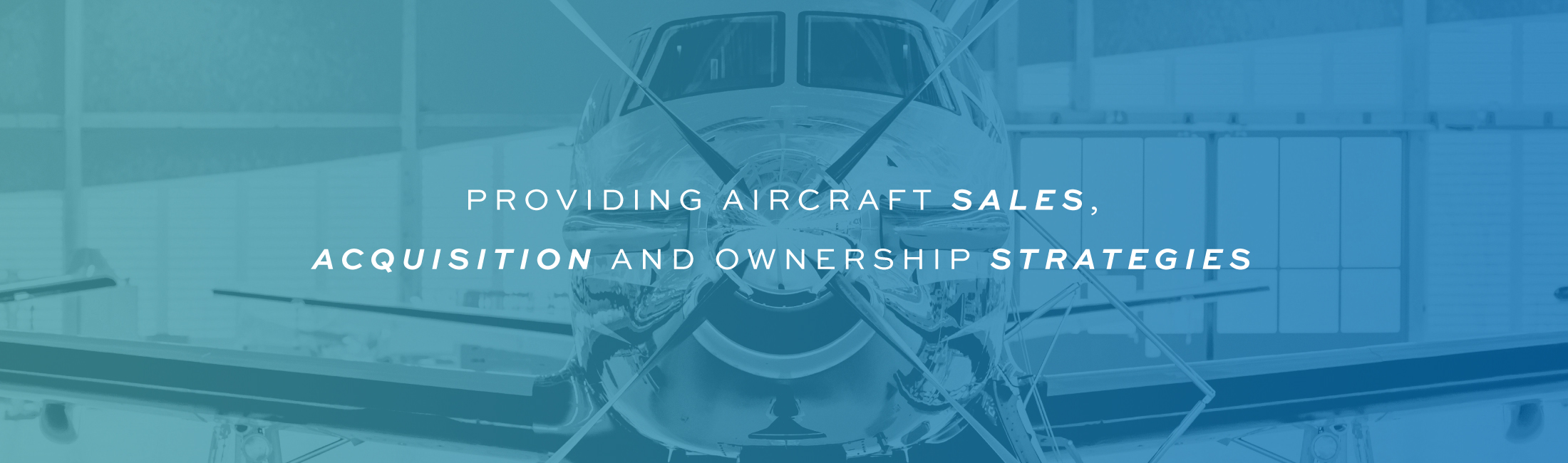 Aircraft Trade Group • Providing Aircraft Sales, Acquisition and Ownership Strategies
